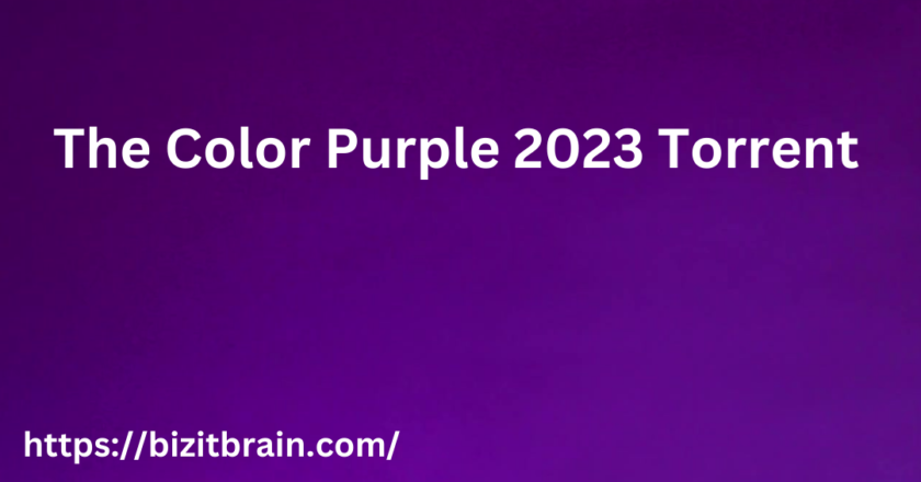 The Color Purple 2023 Torrent