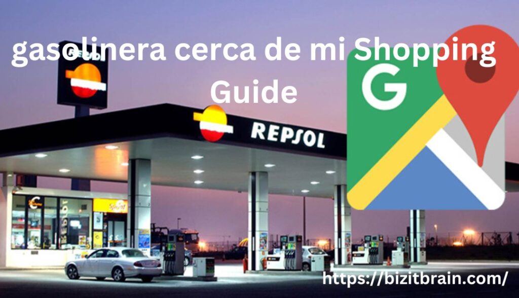 gasolinera cerca de mi