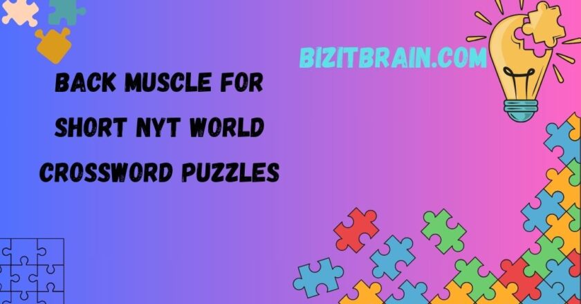 back muscle for short nyt World Crossword Puzzles