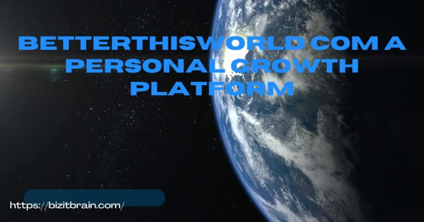 betterthisworld com A Personal Growth Platform