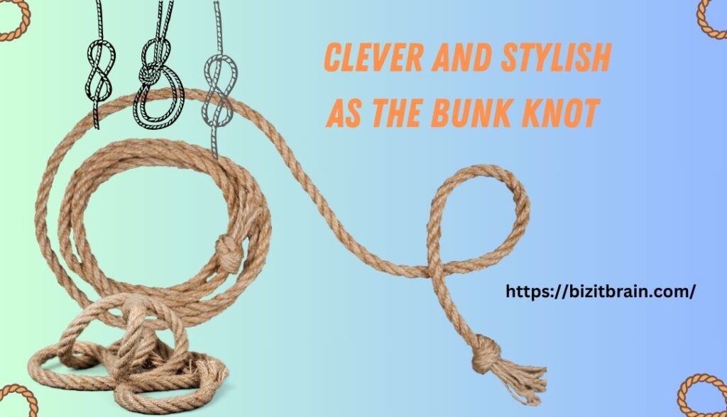 bunk knot