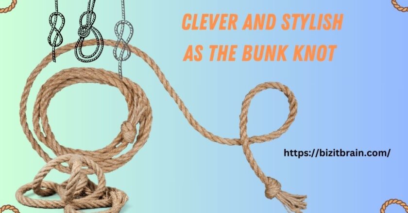 Clever and stylish as the bunk knot