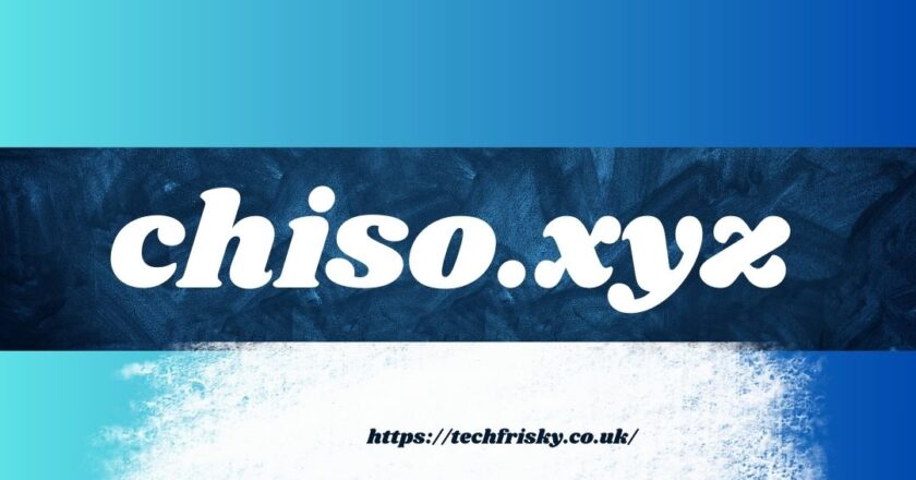 The chiso.xyz: Digital Solutions Meet Innovation and Creativity