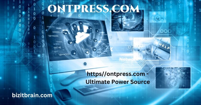 https//ontpress.com – Ultimate Power Source