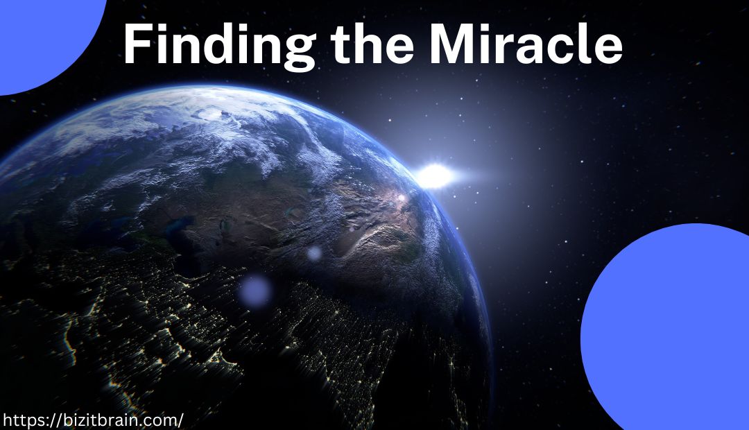 Finding the Miracle