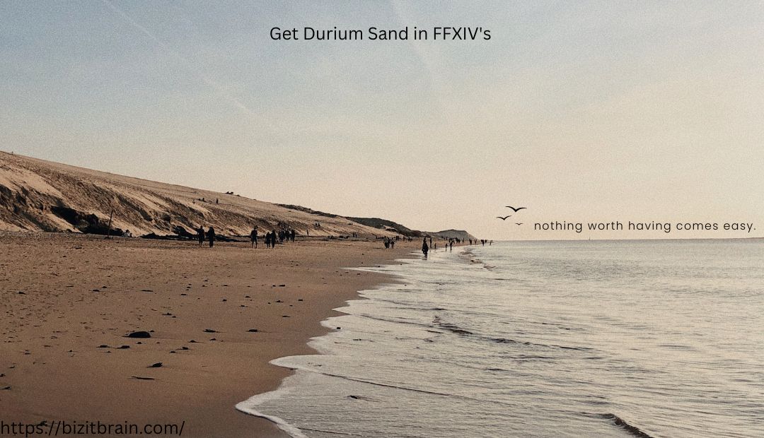 Get Durium Sand in FFXIV's